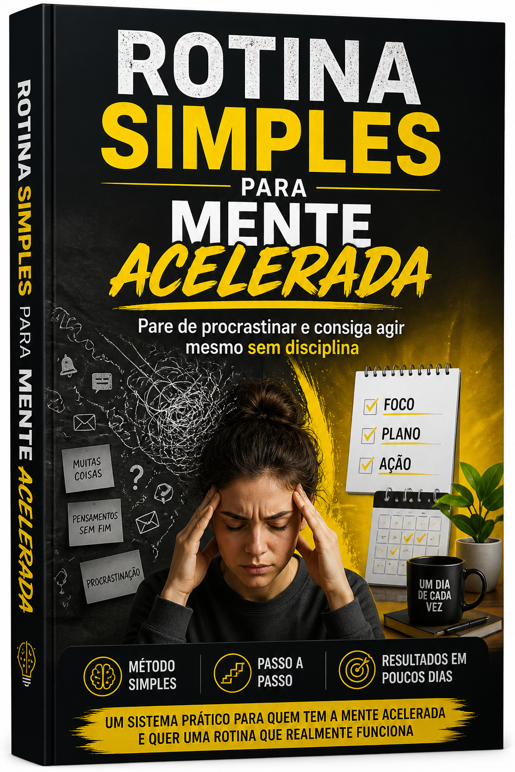 Capa do Ebook Rotina Simples para Mente Acelerada